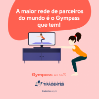 O @gympass é uma plataforma digital que por meio de planos mais acessíveis  e personalizados, oferece diversos serviços que te ajudam a se manter ativo  e, By Fundação Tiradentes