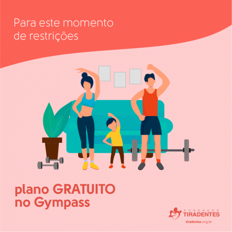 Gympass lança plano gratuíto por 3 meses Fundação Tiradentes