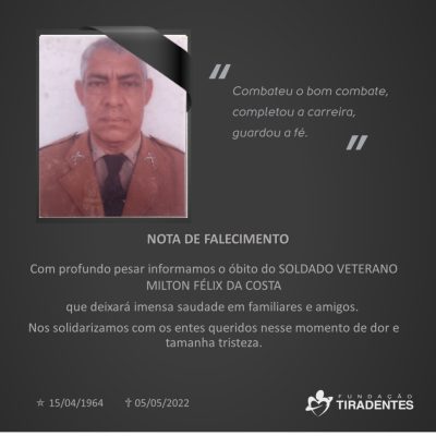 Nota de Pesar: Soldado Veterano Milton Félix da Costa – Fundação