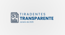 Boletim Tiradentes Transparente – Janeiro 2025