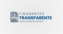 Boletim Tiradentes Transparente – Janeiro a Dezembro de 2024