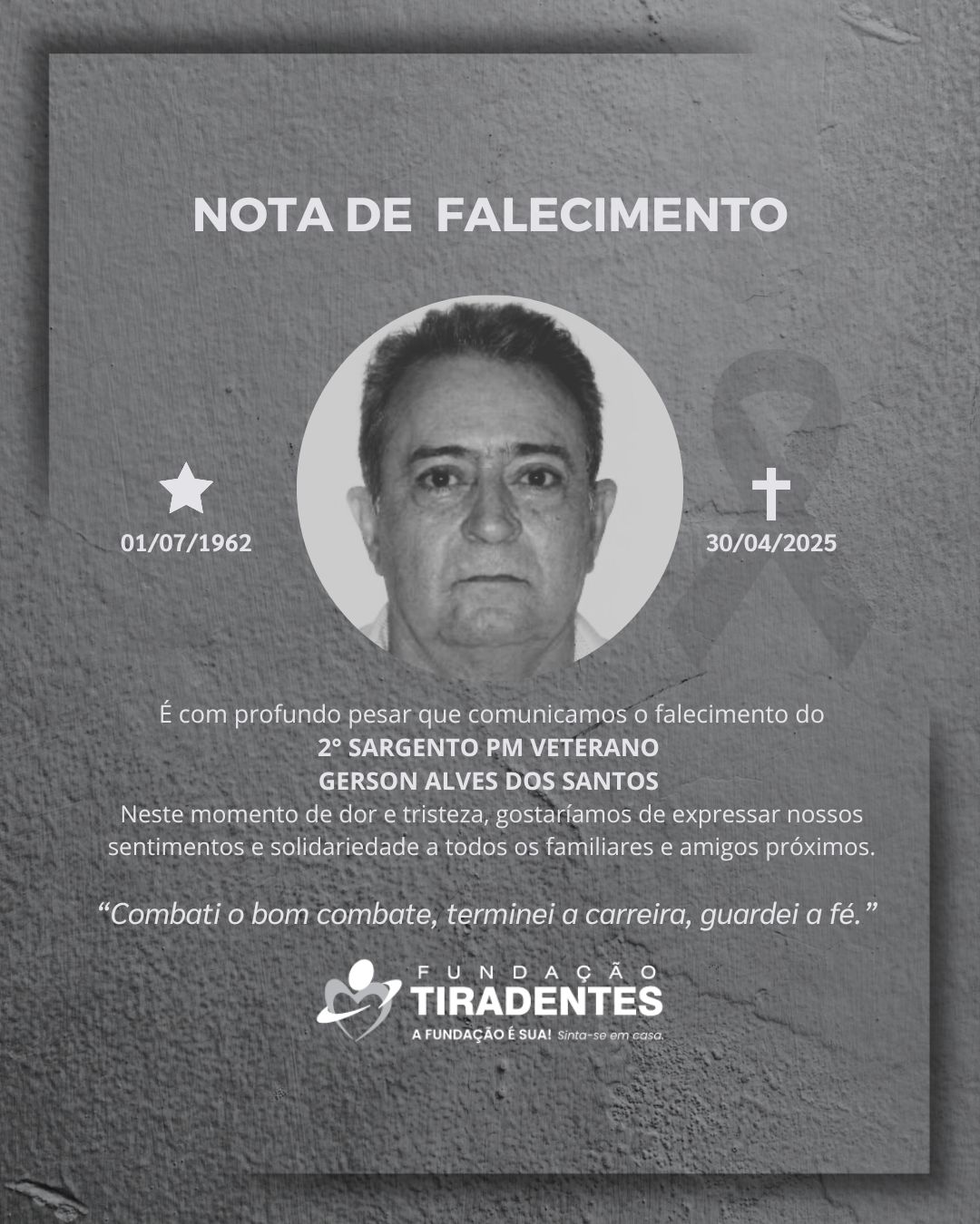 Nota de Pesar: 2° Sargento PM Veterano Gerson Alves dos Santos.