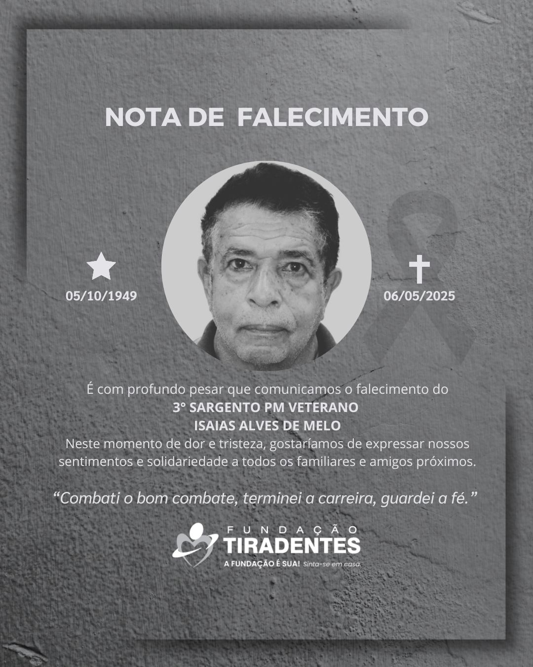 Nota de Pesar: 3° Sargento PM Veterano Isaias Alves de Melo.