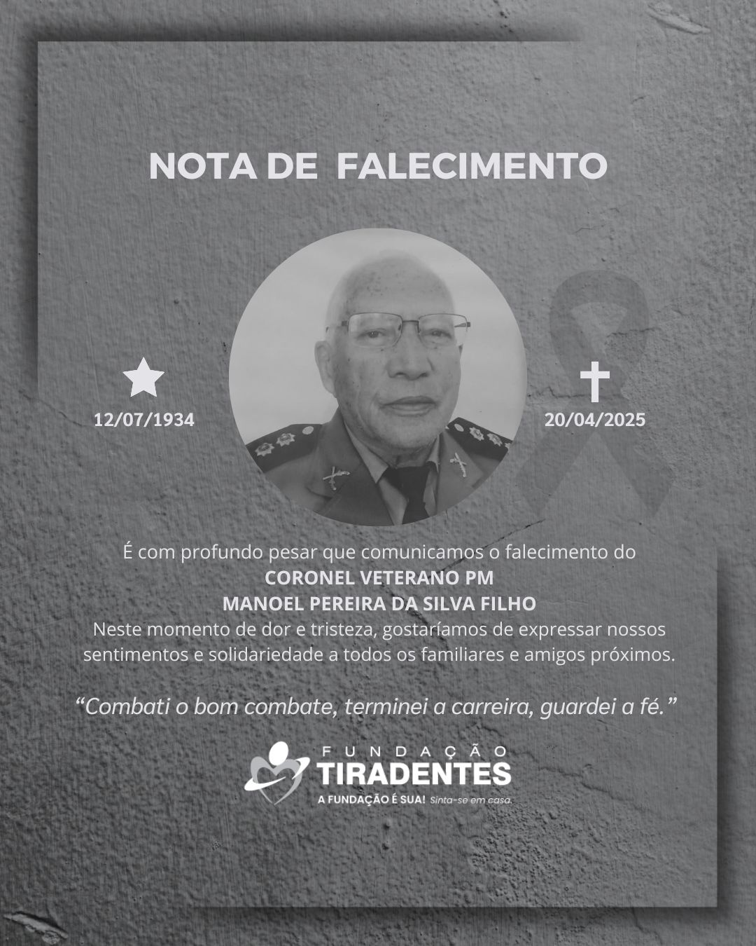 Nota de Pesar: Coronel PM Veterano Manoel Pereira da Silva Filho.