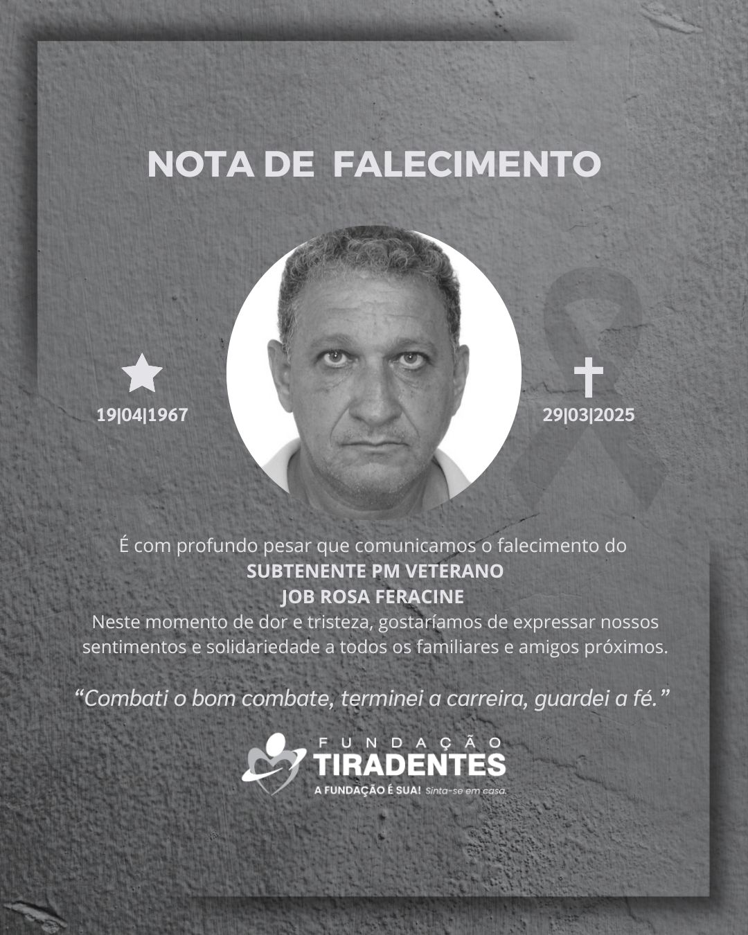 Nota de Pesar: Subtenente PM Veterano Job Rosa Feracine