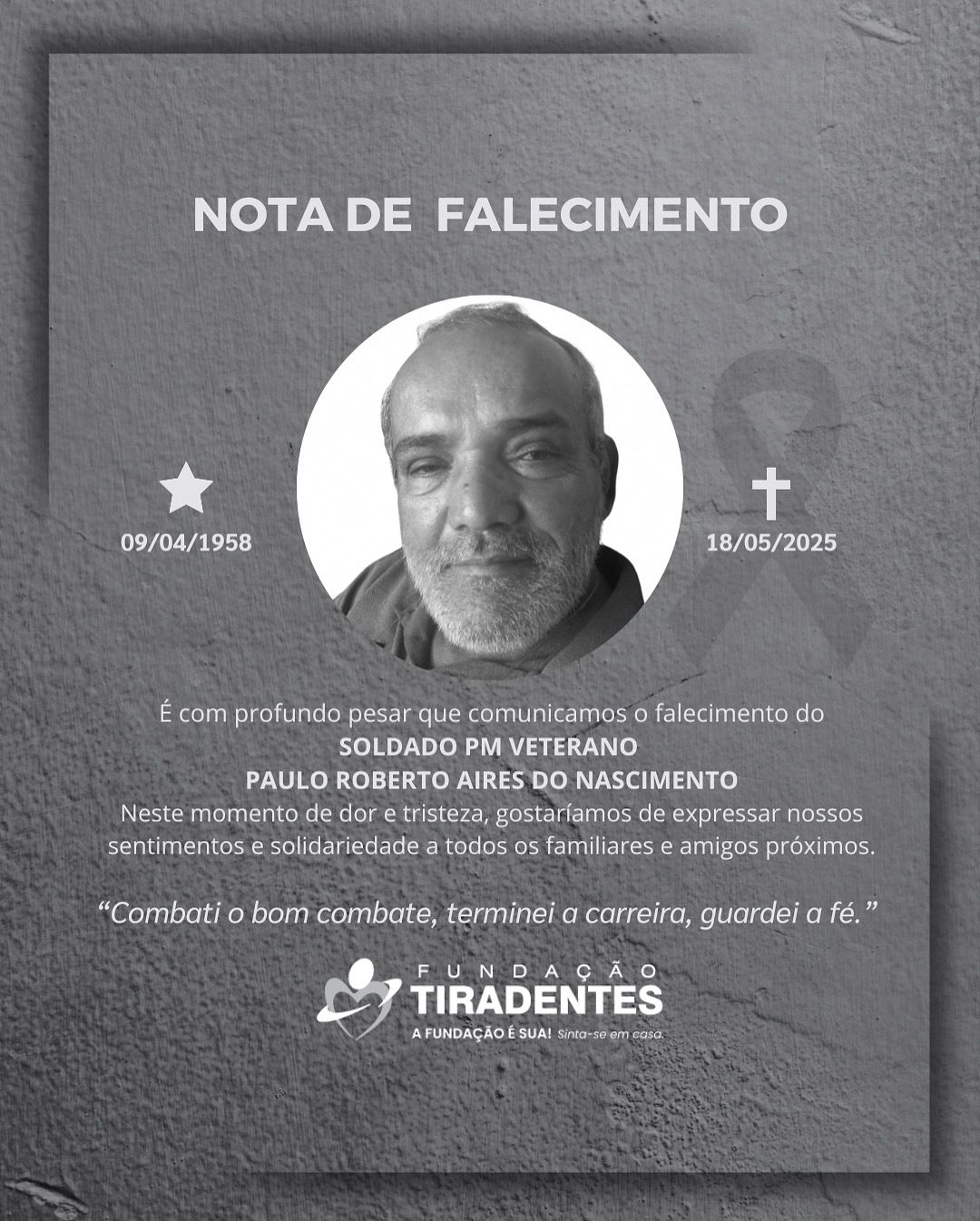 Nota de Pesar: Soldado PM Veterano Paulo Roberto Aires do Nascimento