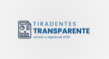 Boletim Tiradentes Transparente – Janeiro a Agosto de 2025