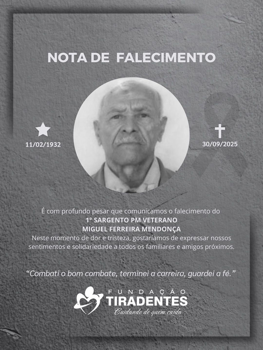 Nota de Pesar: 1° Sargento PM Veterano Miguel Ferreira Mendonça